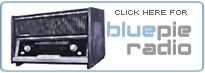 CLICK HERE FOR BLUE PIE RADIO
